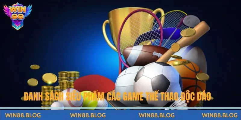 Thể Thao - Chuyên Mục Game Cá Cược Đỉnh Cao Hiện Nay