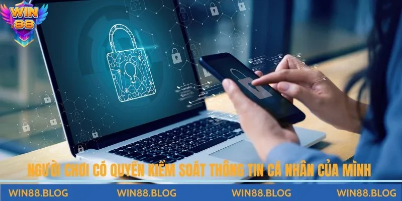 Chính Sách Bảo Mật Win88 - An Toàn Tuyệt Đối Cho Người Chơi