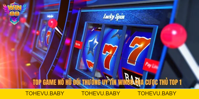 Top Game Nổ Hũ Đổi Thưởng Uy Tín Win88 Cho Cược Thủ