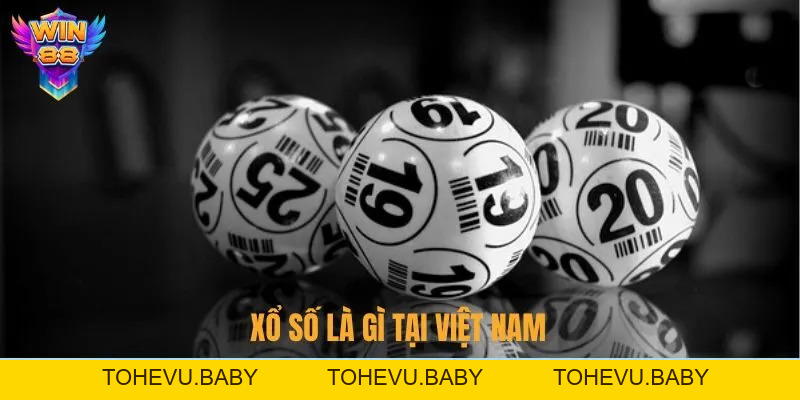 Xổ Số Là Gì Tại Việt Nam? Cơ Hội Trúng Thưởng Hấp Dẫn
