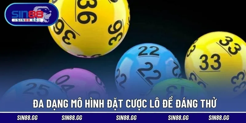 Lô Đề Truyền Thống | Cách Chơi Trực Tuyến Thú Vị Trên SIN88