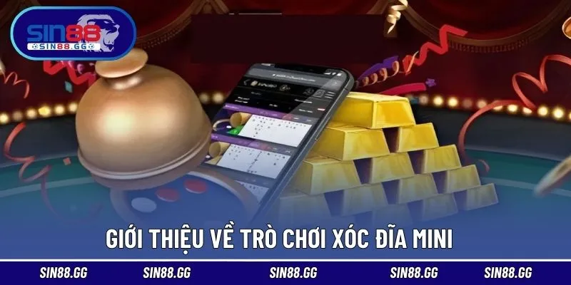 Xóc Đĩa Mini – Trò Chơi Nhanh Gọn, Dễ Trúng Tại SIN88