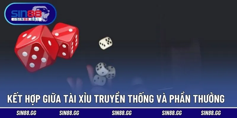 Tài Xỉu Săn Hũ – Trải Nghiệm Kép Giữa Phán Đoán Và Nổ Thưởng