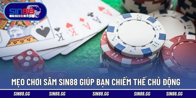 Sâm SIN88 – Game Bài Dân Gian Đầy Kịch Tính Và Thú Vị