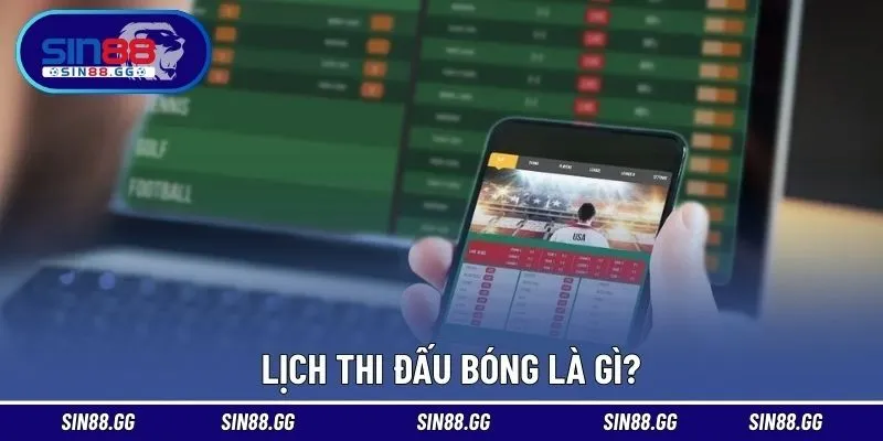 Lịch Thi Đấu Bóng - Nóng Hỏi Thông Tin Đa Dạng Giải Đấu