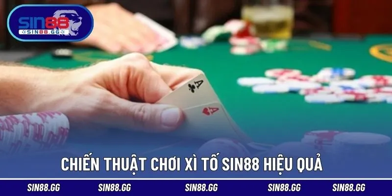 Xì Tố – Trải Nghiệm Trò Chơi Đấu Trí Đỉnh Cao Tại SIN88
