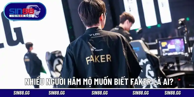 Faker Là Ai? Tìm Hiểu Về Huyền Thoại Sống Của Esports