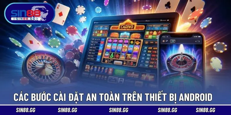 Tải app SIN88 - Hướng Dẫn Tải Và Cài Đặt Chi Tiết Từ A - Z
