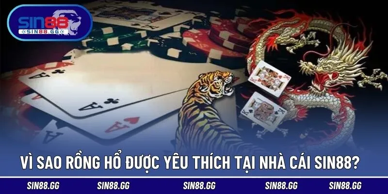 Rồng Hổ – Trò Chơi Kịch Tính Chỉ Trong Một Lần Đặt Cược